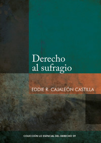 Derecho al sufragio - Eddie Cajaleón Castilla - ebook