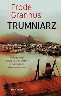 Trumniarz - Frode Granhus - ebook