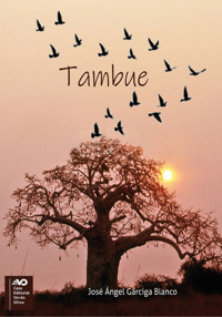 Tambue - José Ángel Gárciga Blanco - ebook