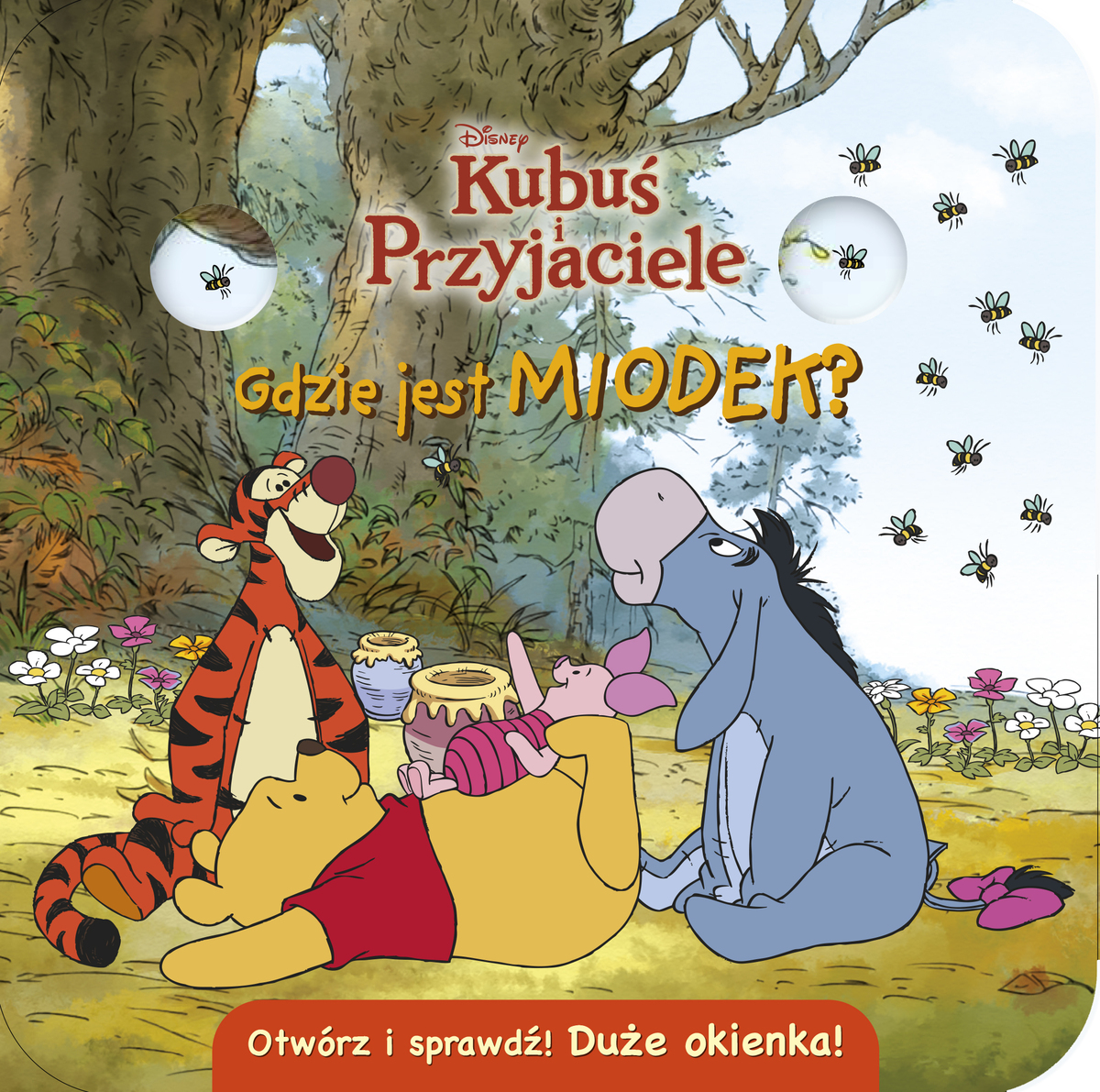 Gdzie jest miodek? Otwórz i sprawdź! Disney Kubuś i Przyjaciele - praca zbiorowa, Anna Bańkowska-Lach (tłum.) - książka