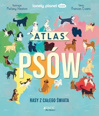 Atlas psów Rasy z całego świata - Evans Frances - książka