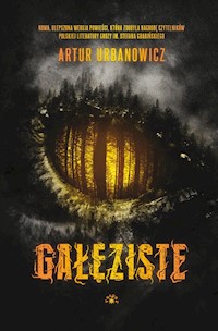 Gałęziste - Artur Urbanowicz - książka