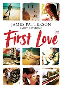 First Love - Patterson James, Raymond Emily - książka
