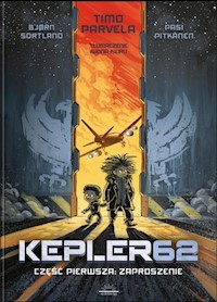 Kepler62 Część pierwsza Zaproszenie - Sortland Bjorn, Parvela Timo - książka