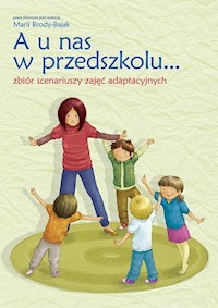 A u nas w przedszkolu... - zbiorowa praca - książka