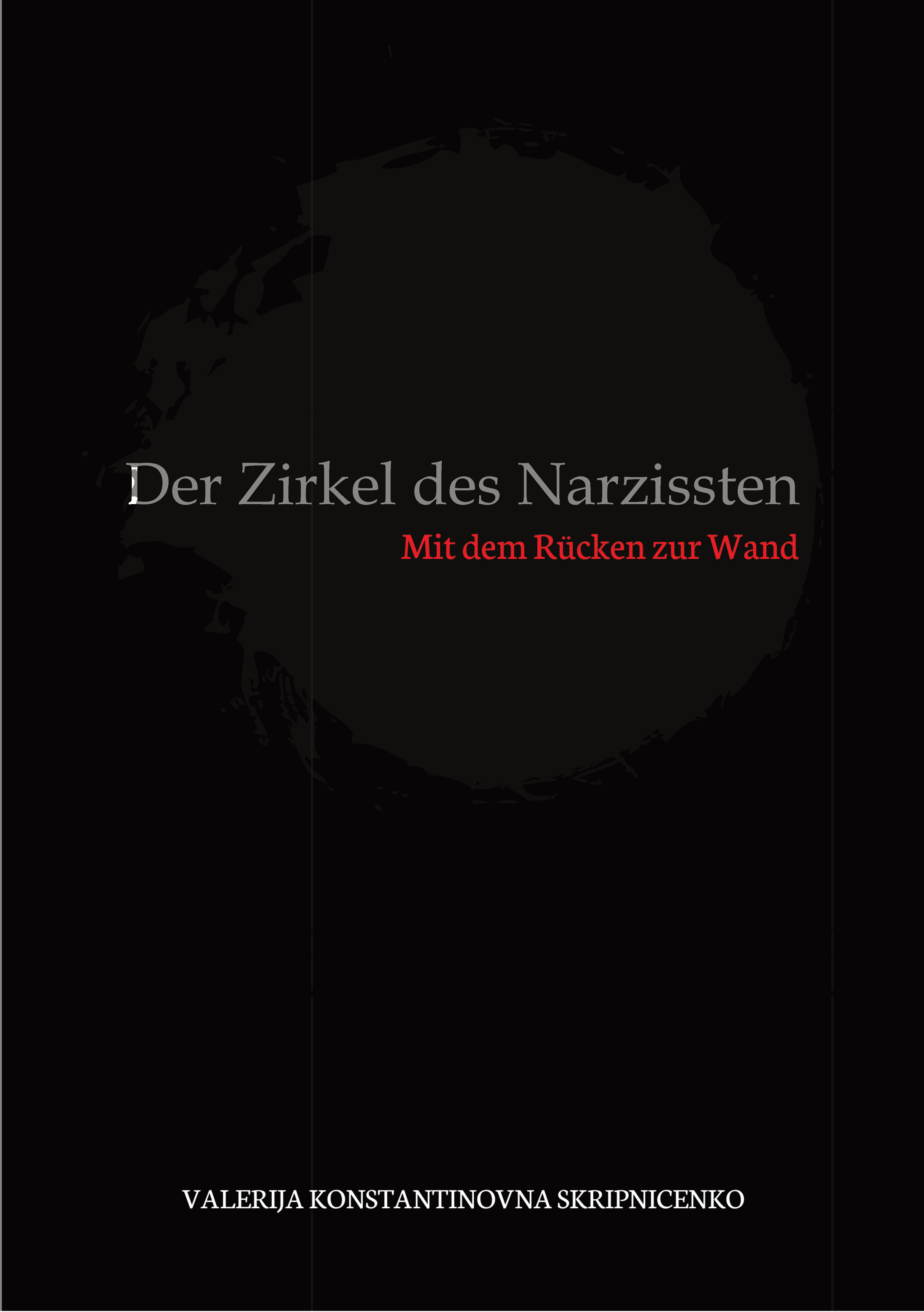 Der Zirkel des Narzissten