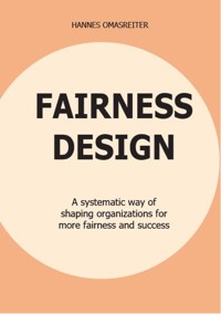 FAIRNESS DESIGN - Hannes Omasreiter - ebook