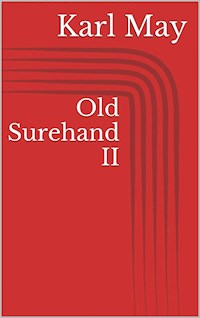 Old Surehand II - Karl May - ebook