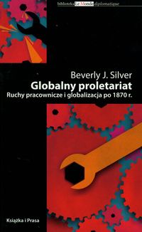 Globalny proletariat - Silver Beverly J. - książka