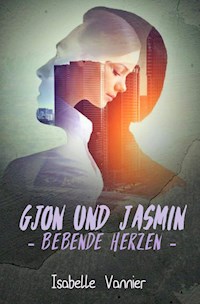 Gjon und Jasmin - Bebende Herzen - Isabelle Vannier - ebook