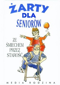 Żarty dla seniorów -  - książka