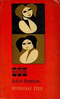 Wspaniałe życie - John Braine - ebook