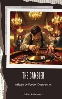 The Gambler - Fyodor Dostoevsky - ebook
