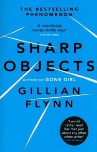 Sharp Objects - Gillian Flynn - książka