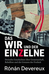 Das Wir und der Einzelne - Rónán Devereux - ebook