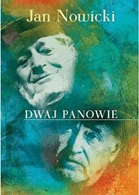 Dwaj Panowie - Jan Nowicki - ebook + książka