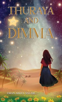 Thuraya and Dimma - Eman Abdul Salam - ebook