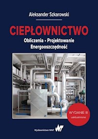 Ciepłownictwo - Aleksander Szkarowski - książka