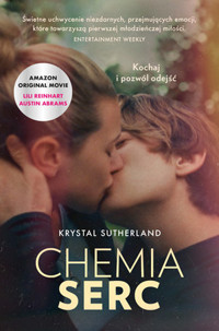 Chemia serc (okładka filmowa) - Krystal Sutherland - książka