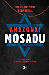 Amazonki Mosadu - Bar-Zohar Michael Mishal Nissim - książka