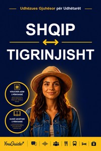 The Language Guide for Travelers - Albanian to Tigrinya - YouGuide - ebook