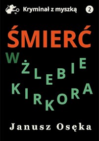 Śmierć w Żlebie Kirkora - Janusz Osęka - ebook + audiobook