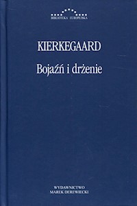 Bojaźń i drżenie - Kierkegaard Soren Aabye - książka