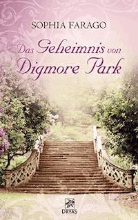 Das Geheimnis von Digmore Park - Sophia Farago - ebook