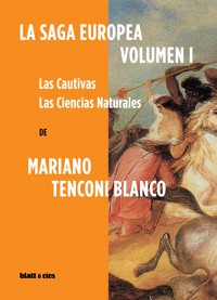 La saga europea - Mariano Tenconi Blanco - ebook