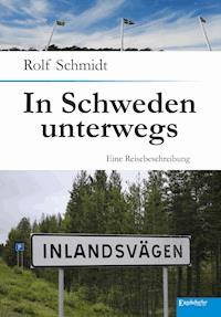 In Schweden unterwegs - Rolf Schmidt - ebook