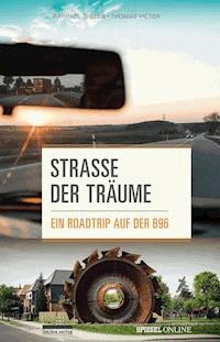 Straße der Träume - Raphael Thelen - ebook