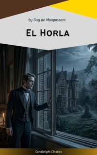 El Horla - Guy de Maupassant - ebook
