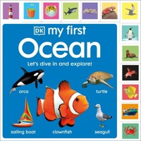 My First Ocean: Let’s Dive In and Explore! - - książka