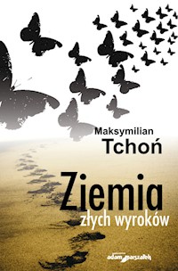 Ziemia złych wyroków - Tchoń Maksymilian - książka