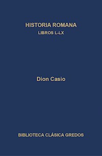 Historia romana. Libros L-LX - Dion Casio - ebook