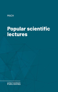 Popular scientific lectures - Mach - ebook