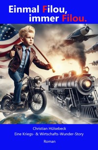 Einmal Filou, immer Filou. - Christian Hülsebeck - ebook