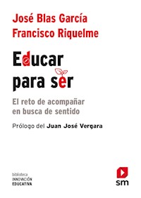 Educar para ser - Francisco Riquelme Mellado - ebook