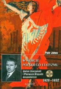 W nurcie polskiego etatyzmu - Janus Piotr - książka