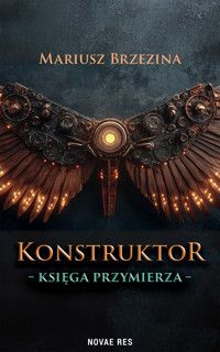 Konstruktor. Księga przymierza - Brzezina Mariusz - ebook