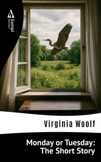 Monday or Tuesday: The Short Story - Virginia Woolf - ebook