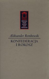 Konfederacja i rokosz - Rembowski Aleksander - książka