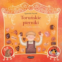 Legendy polskie Toruńskie pierniki - Agnieszka Frączek - książka