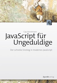JavaScript für Ungeduldige - Cay Horstmann - ebook