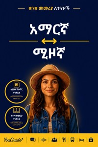 The Language Guide for Travelers - Amharic to Mizo - YouGuide - ebook