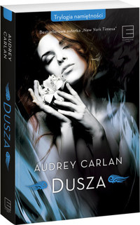 Dusza. Trylogia namiętności. Tom 3 - Audrey Carlan - książka