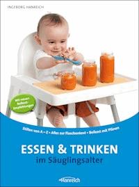 Essen und Trinken im Säuglingsalter - Ingeborg Hanreich - ebook