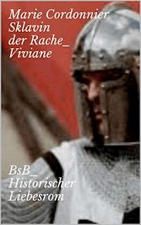 Sklavin der Rache_ Viviane - Marie Cordonnier - ebook
