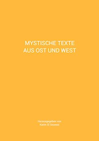 Mystische Texte aus Ost und West -  - ebook
