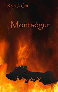 Montségur - Rejo J. Ott - ebook